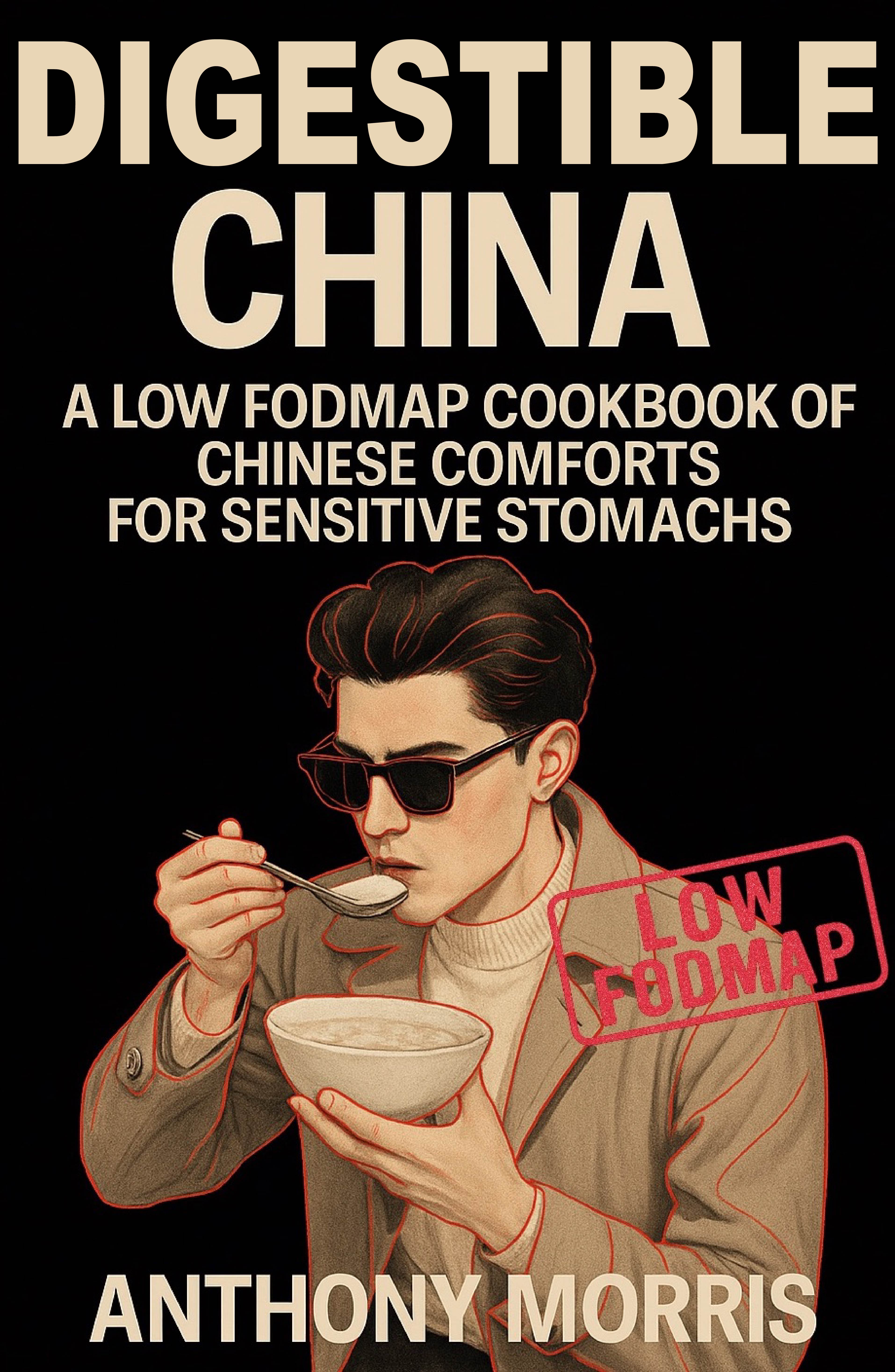 Low FODMAP Chinese Recipes for IBS Relief